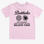 Buttholes: Believe them