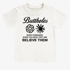 Buttholes: Believe them