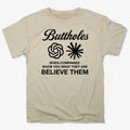 Buttholes: Believe them