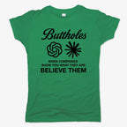Buttholes: Believe them