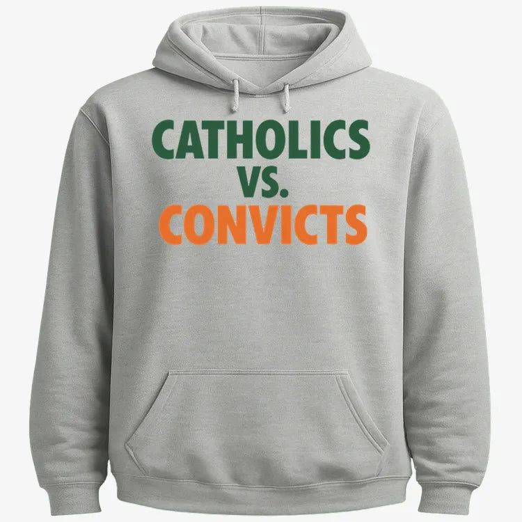 CATHOLICS vs. CONVICTS