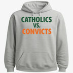 CATHOLICS vs. CONVICTS