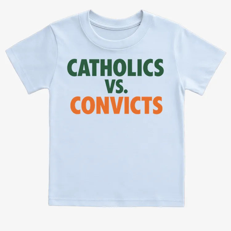 CATHOLICS vs. CONVICTS