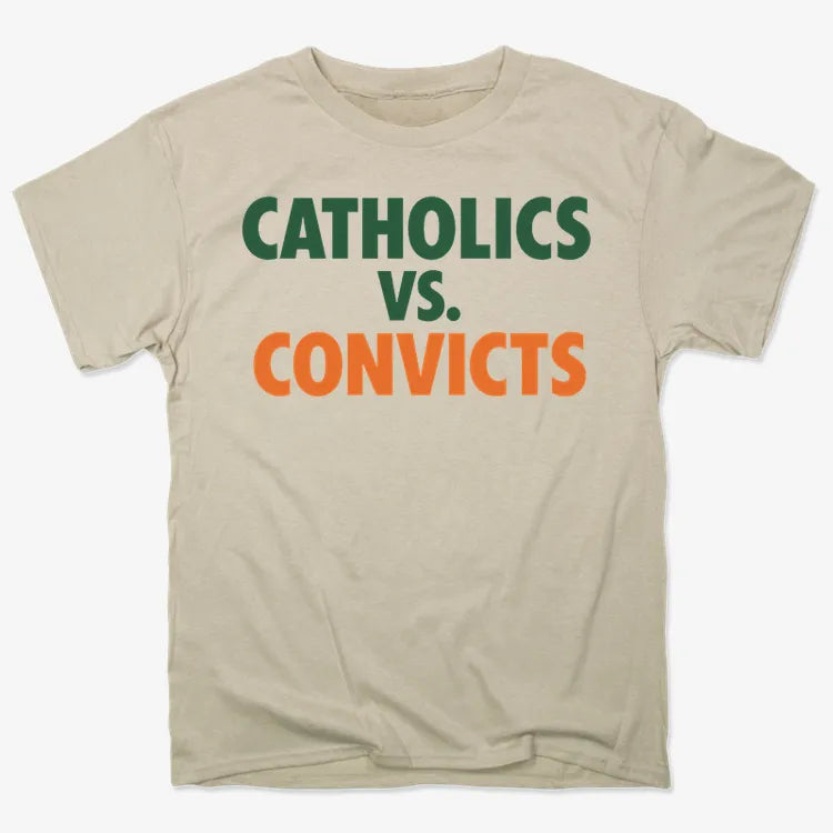 CATHOLICS vs. CONVICTS