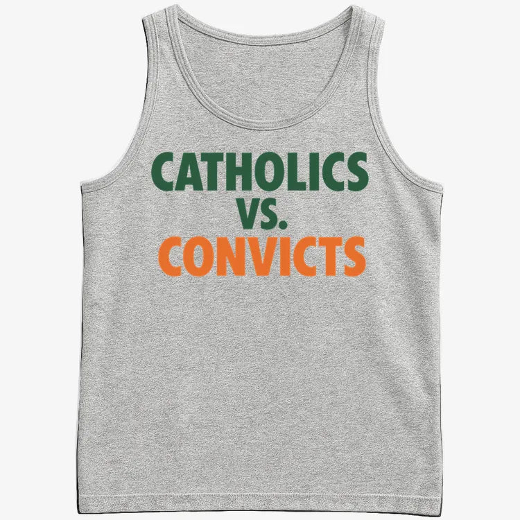 CATHOLICS vs. CONVICTS