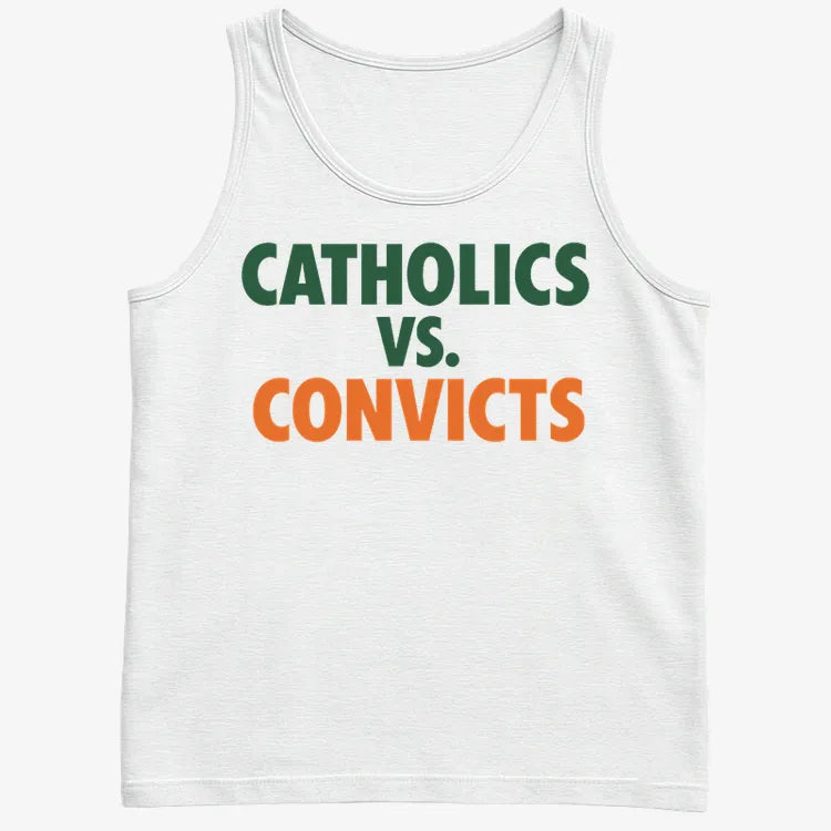 CATHOLICS vs. CONVICTS
