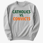 CATHOLICS vs. CONVICTS