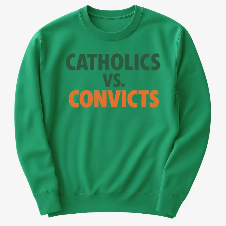 CATHOLICS vs. CONVICTS