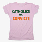 CATHOLICS vs. CONVICTS