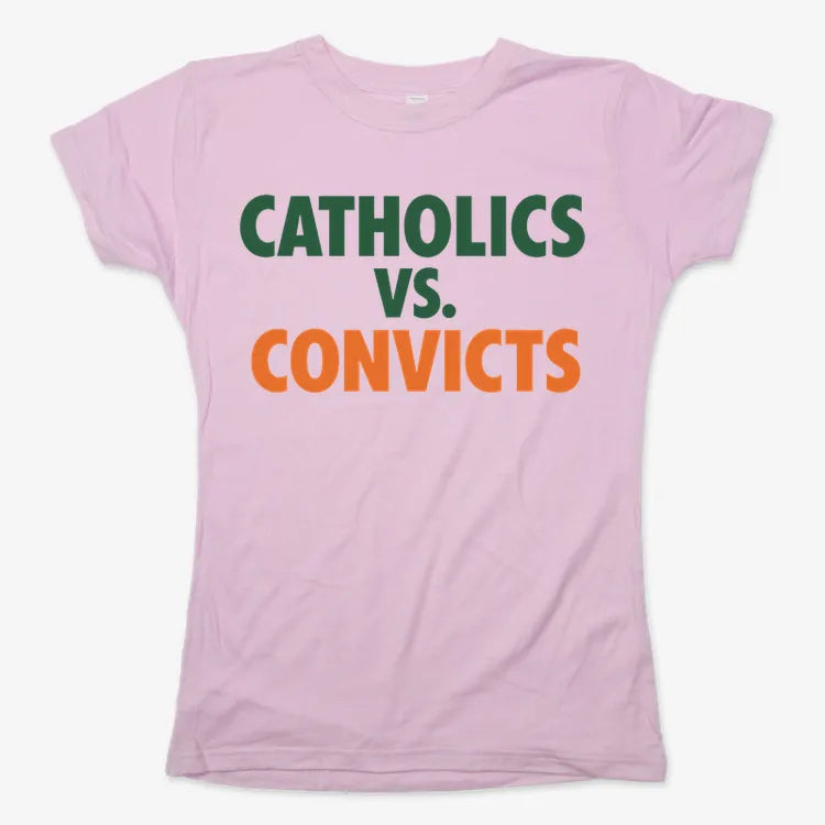 CATHOLICS vs. CONVICTS