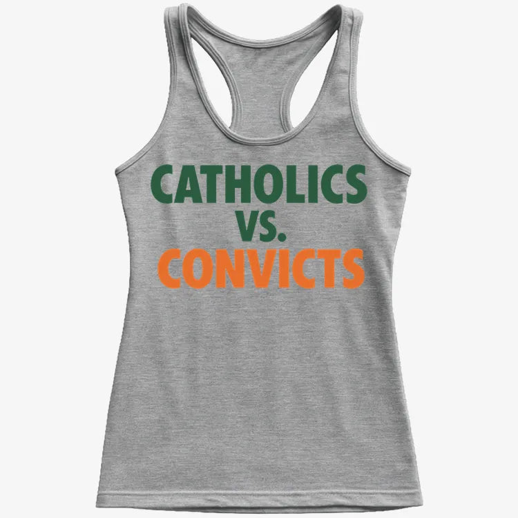 CATHOLICS vs. CONVICTS