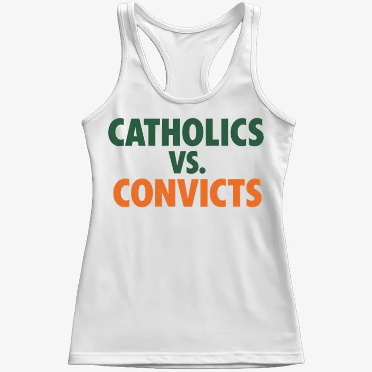 CATHOLICS vs. CONVICTS