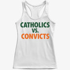 CATHOLICS vs. CONVICTS