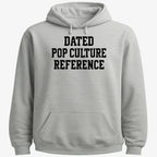 Dated Pop Culture Reference