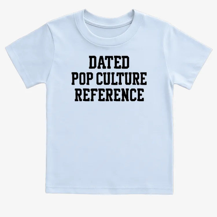 Dated Pop Culture Reference