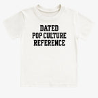 Dated Pop Culture Reference