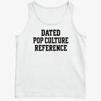 Dated Pop Culture Reference