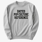 Dated Pop Culture Reference