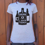 I Drink and I Know Things Graphic