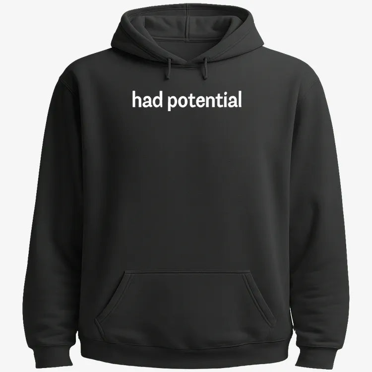 Had Potential