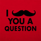 I Mustache You A Question Funny Pun Design