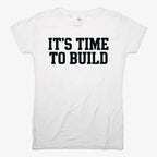 IT'S TIME TO BUILD