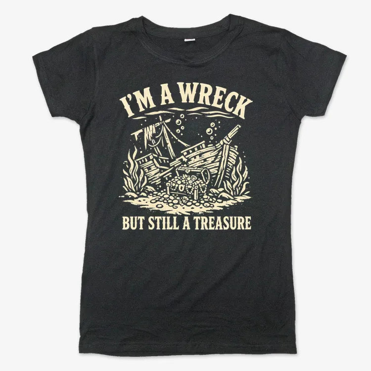 I'm A Wreck But Still A Treasure