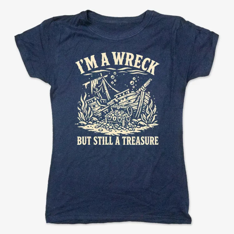 I'm A Wreck But Still A Treasure