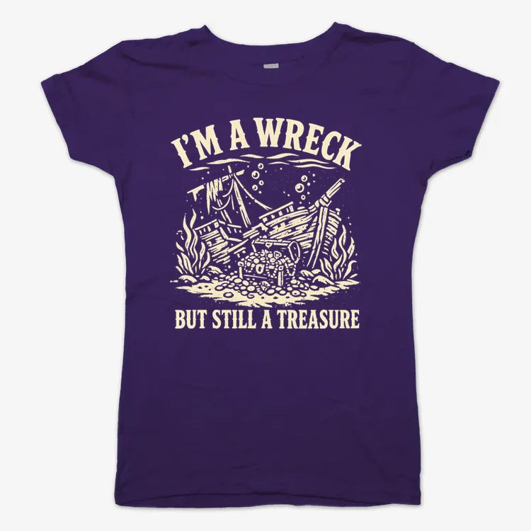 I'm A Wreck But Still A Treasure