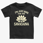 I'm Just Here For The Savasana