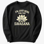 I'm Just Here For The Savasana