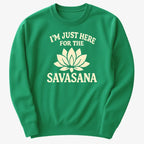 I'm Just Here For The Savasana