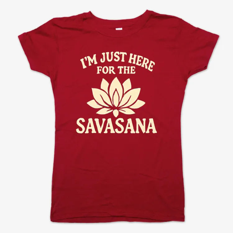 I'm Just Here For The Savasana