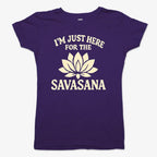 I'm Just Here For The Savasana