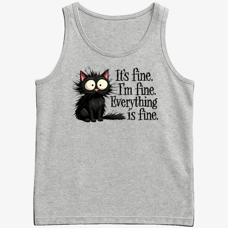 It's Fine I'm Fine Everything Is Fine Frazzled Cat