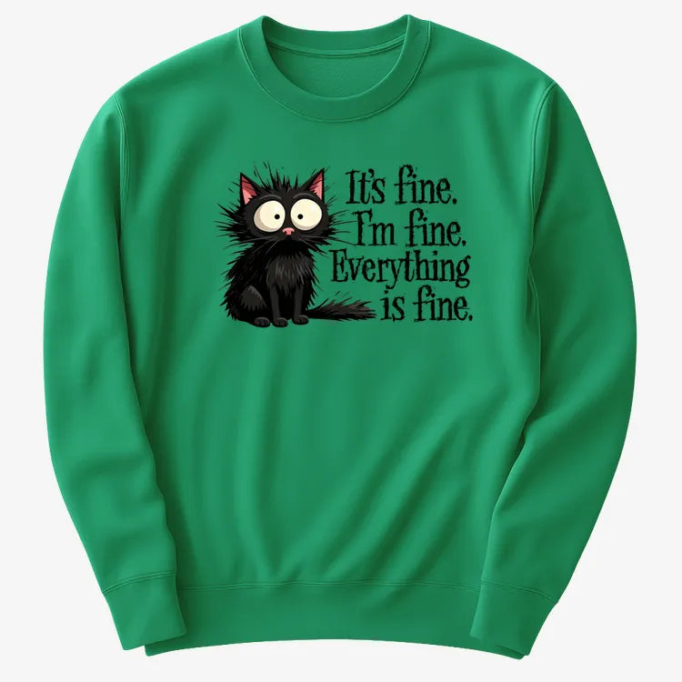 It's Fine I'm Fine Everything Is Fine Frazzled Cat