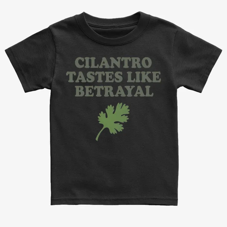 Cilantro Tastes Like Betrayal
