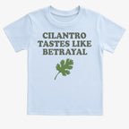 Cilantro Tastes Like Betrayal