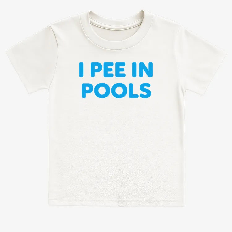 I Pee in Pools Fun Statement