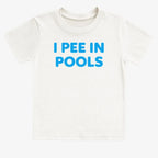 I Pee in Pools Fun Statement