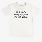 If I can't bring my yarn I'm not going