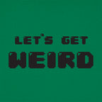 Let's Get Weird Retro 8Bit Pixel Text