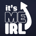 It's Me IRL