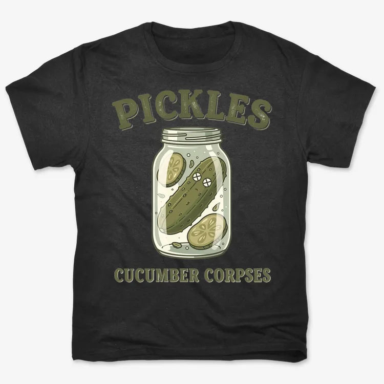 Pickles Are Cucumber Corpses T-Shirt
