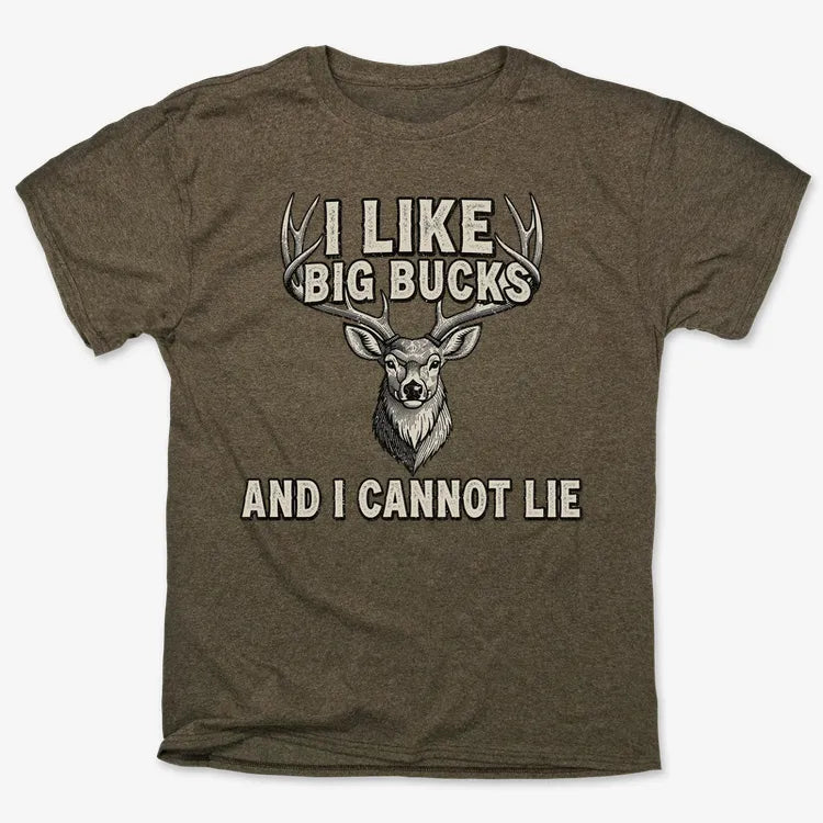 I Like Big Bucks and I Cannot Lie