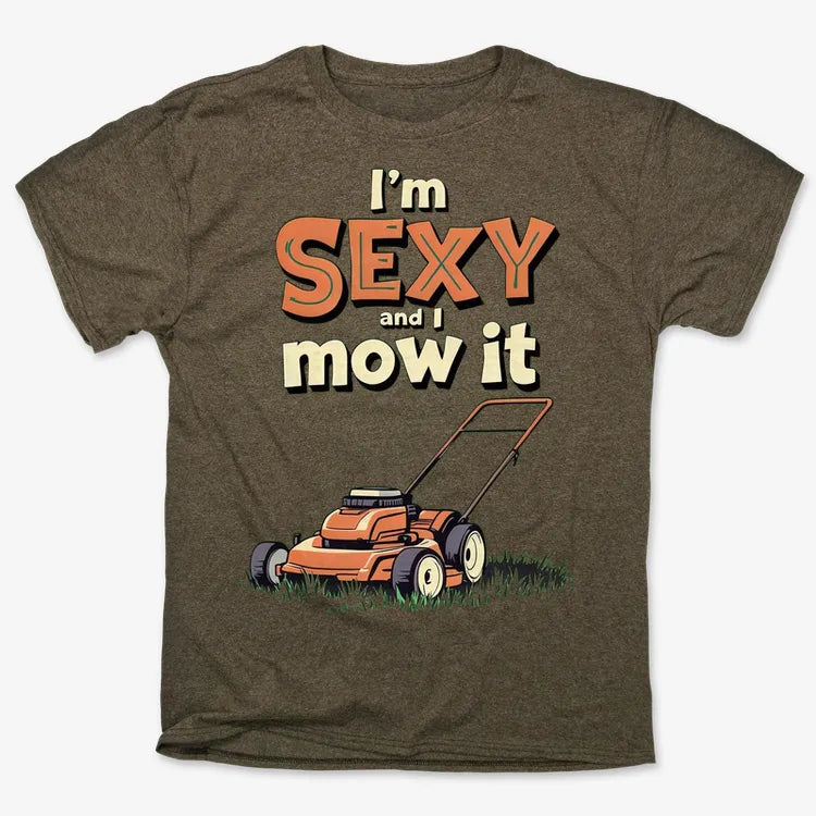 I'm Sexy and I Mow It