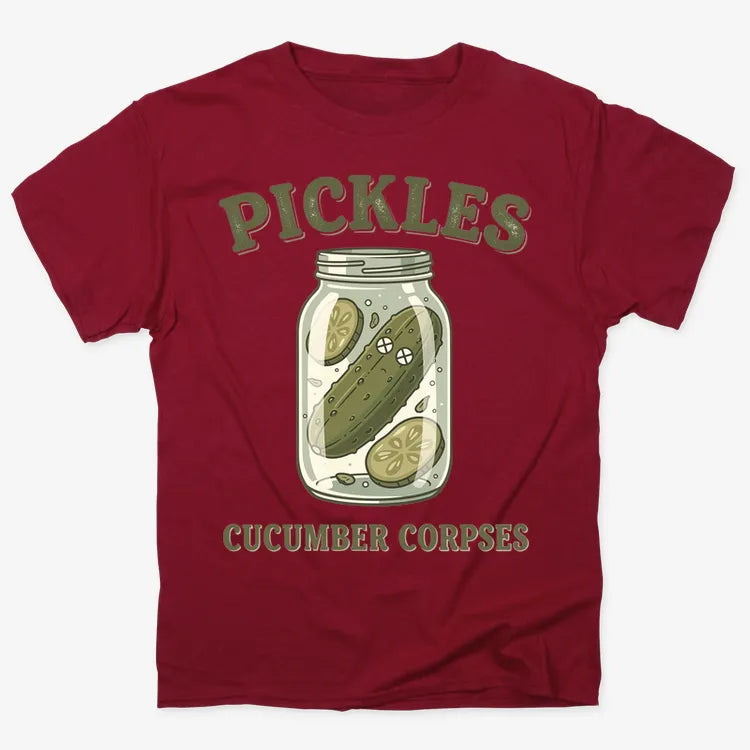 Pickles Are Cucumber Corpses T-Shirt