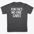 Fun Fact No One Cares