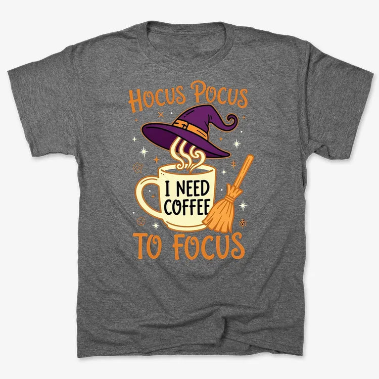 Hocus Pocus I Need Coffee to Focus