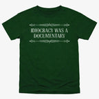Idiocracy Was A Documentary